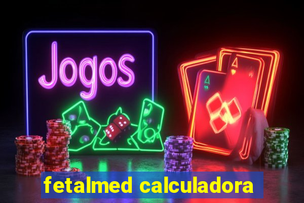 fetalmed calculadora